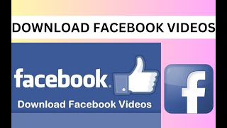 How to Download Facebook Videos & Reels