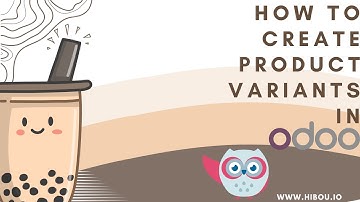 How to Make Product Variants in Odoo