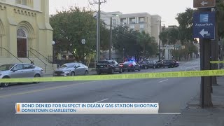 Bond denied for suspect gas station shooter in downtown Charleston