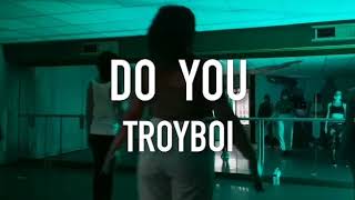 DO YOU ? | TROYBOI | SÉBASTIEN STH CHORÉGRAPHIE