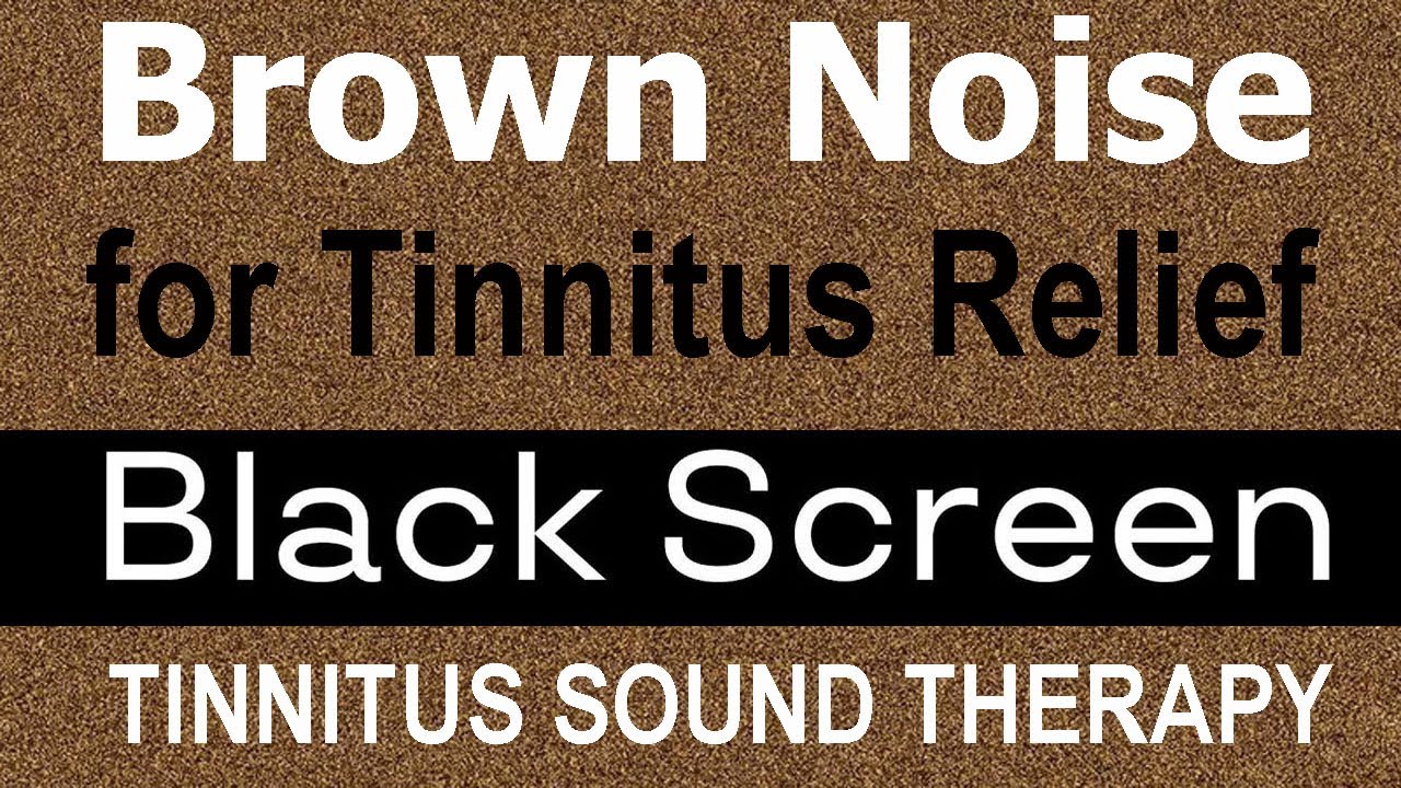 1 Hour - Brown Noise for Tinnitus Relief Sound Therapy - Dark Screen ...