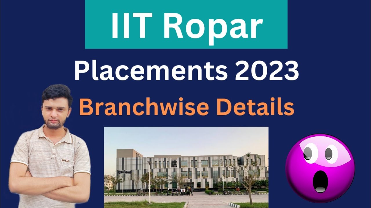 IIT Ropar Placements 2023🔥 | Branchwise Details😍 - YouTube