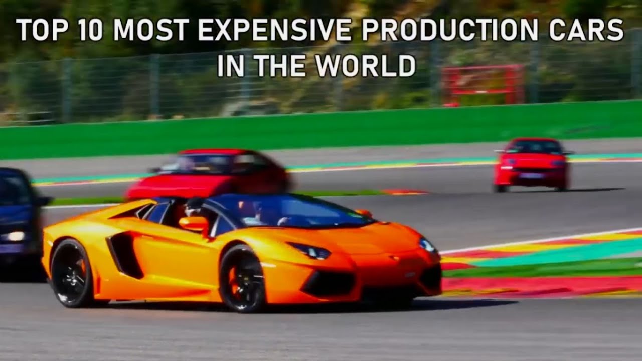 Top 10 Most Expensive Production Cars In The World YouTube