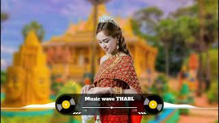 Nhạc Khmer Remix - Sra-muôi-keo sóng nhạc ( Chanh Tha Đào ) cực hay