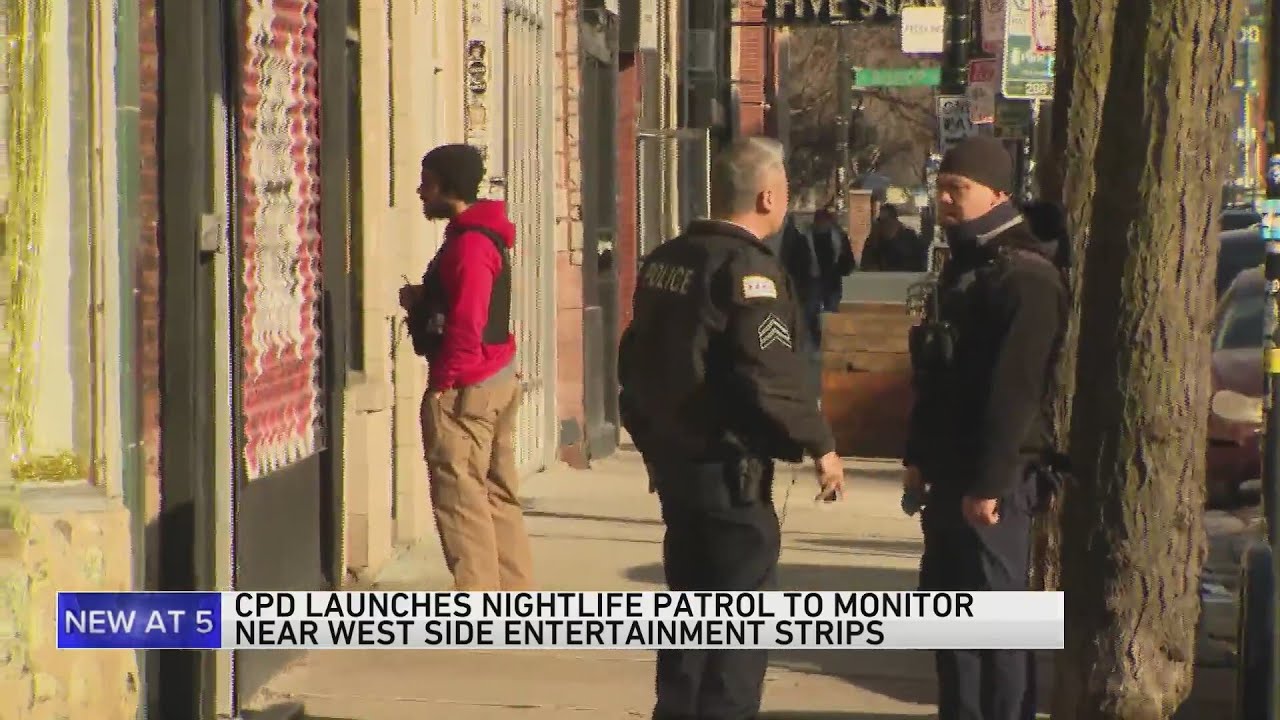 CPD launches nightlife patrol to monitor near West Side entertainment strips