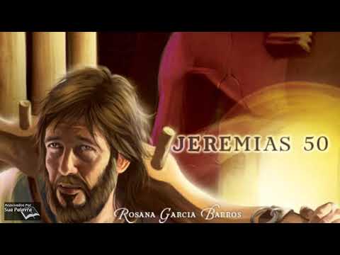 Jeremias 50 - Reavivadospsp -  Rosana Garcia Barros