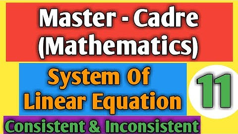 System of Linear Equation for master cadre by kk paathshala.