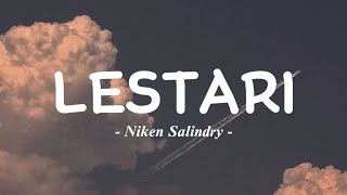 Niken Salindry - Lestari Lirik Lagu Roso Tresno Kan Sejati Manggiha Lestari