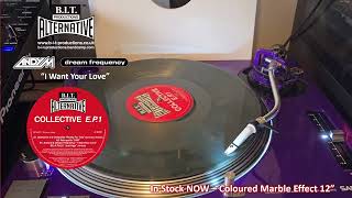 BITALT2 Collective EP1 - Andy M Dream Frequency "I Want Your Love". Available on 12" & DIGITAL E.P.