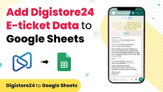 Automatically Add Digistore24 E-ticket Customer Data to your Google Sheets