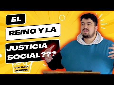 ¿JUSTICIA SOCIAL? | Cultura de Reino | Prédicas IBA