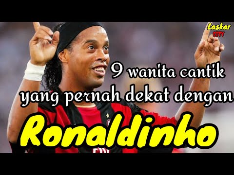 HEYSLOT88 x barong168 - 9 WANITA CANTIK YANG PERNAH DEKAT DENGAN RONALDINHO dan MANTAN PACAR RONALDINHO