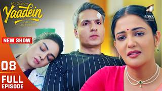 Srishti Regrets Not Spending a Life with Dev | Yaadein | Full Episode 8 | Iqbal Khan, Gulki Joshi