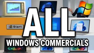 All Windows Commercials Compilation
