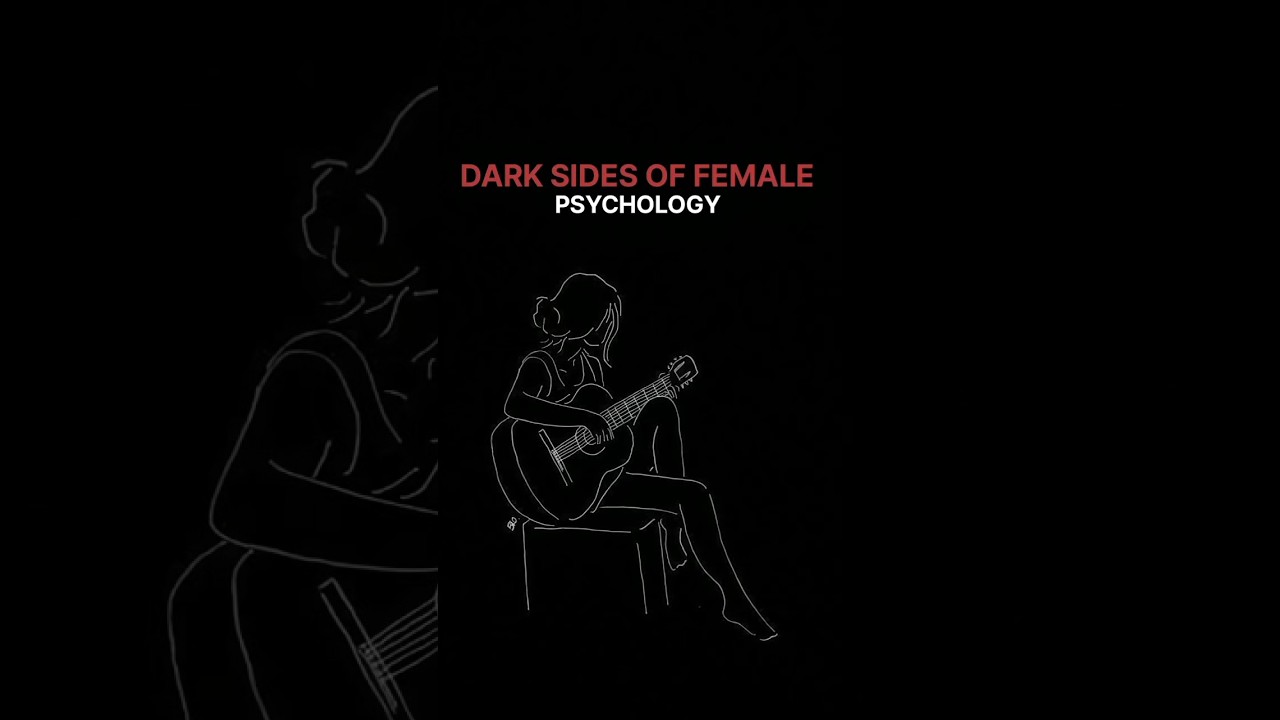 dark sides of female psychology #ytshorts#psychology #upgradeyourself #psychologyfacts#mindset