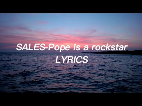 pope was a rockstar lyrics pope was a rockstar lyrics