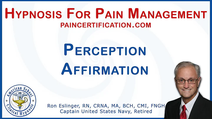 Learn Hypnosis for Pain Management - Perception  A...