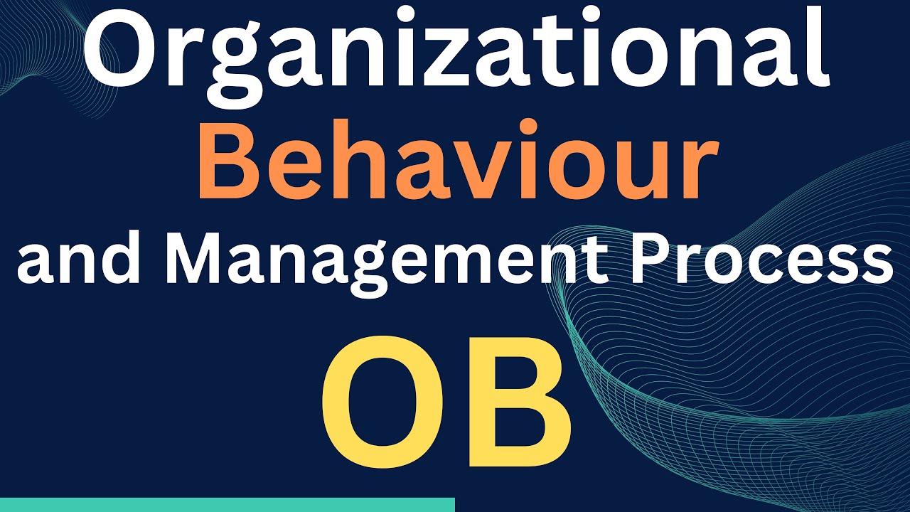 Mastering Management: Organizational Behavior & The Four Process, Planning, Organizing, Functions