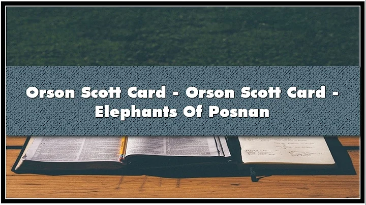 Orson Scott Card Orson Scott Card Elephants Of Pos...