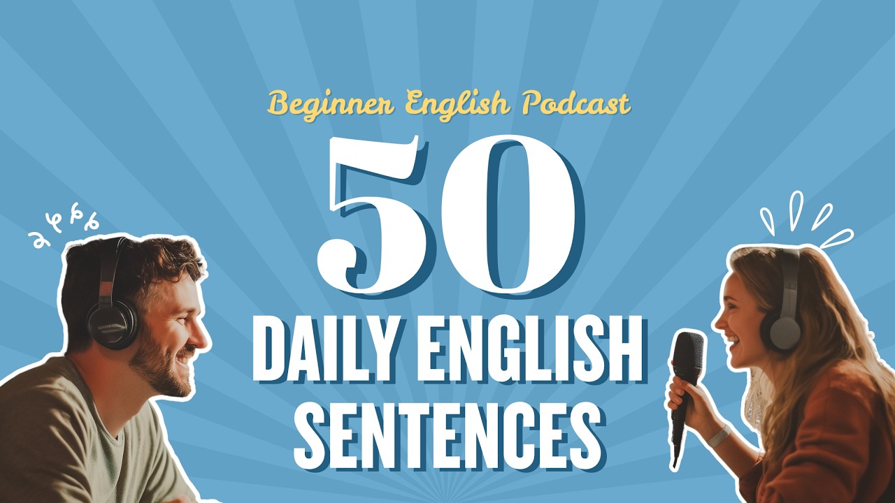 50 Daily English Sentences for Speaking Practice | Beginner to ...