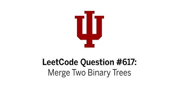 LeetCode Question #617: Merge Two Binary Trees