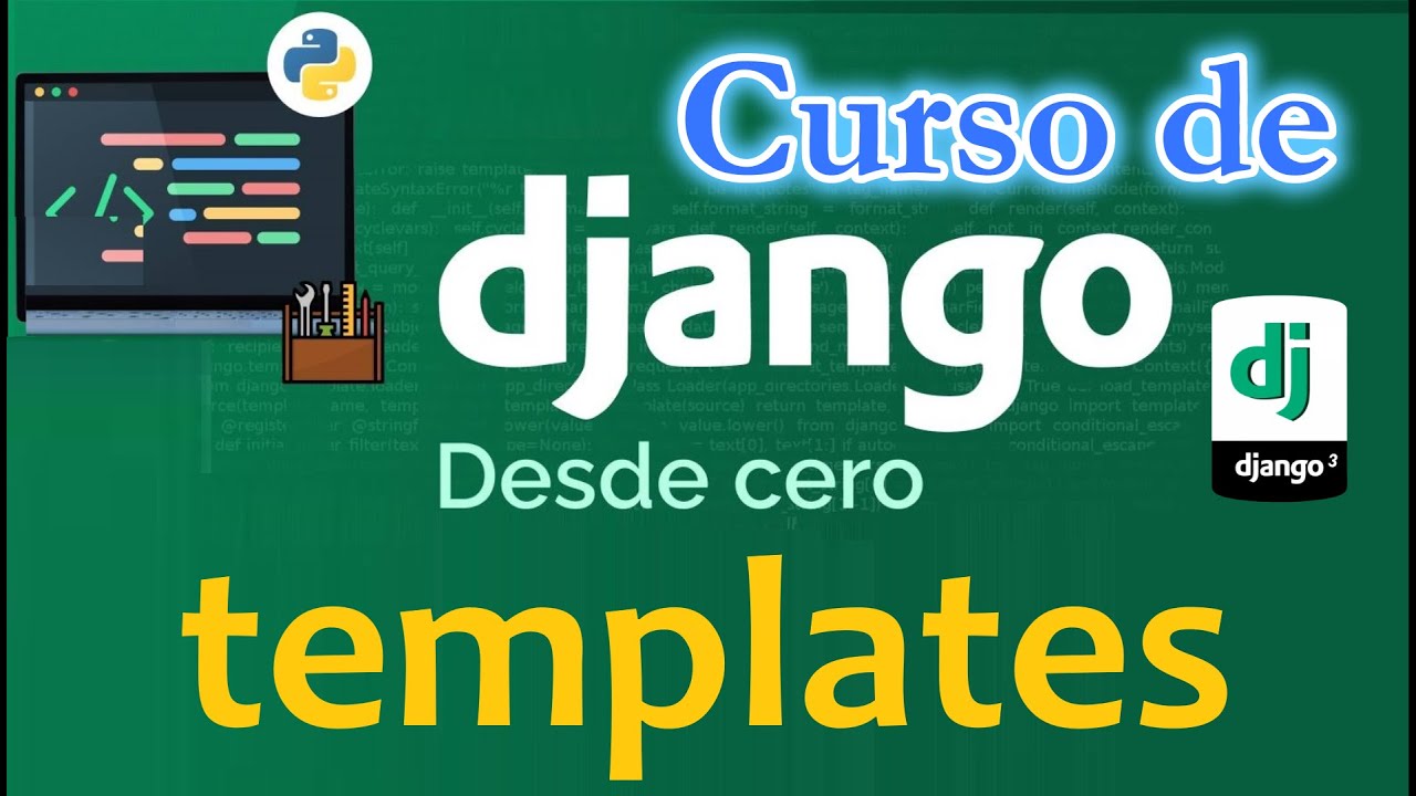CURSO DE DJANGO DESDE CERO | TEMPLATES (PLANTILLAS) (video 9)