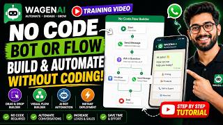 Build WhatsApp Bots Without Coding | WagenAI Flow Builder Guide