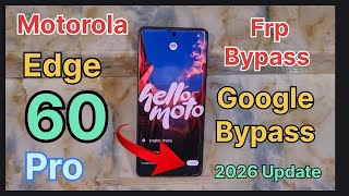 Motorola edge 60 Pro Frp bypass |Motorola Edge 60 Google bypass | All Motorola Frp Bypass