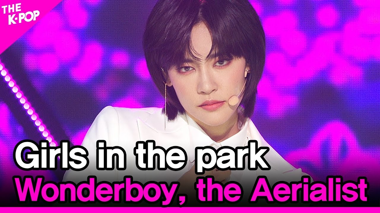 Girls in the park, Wonderboy, the Aerialist (공원소녀, 공중곡예사) [THE SHOW 200526]