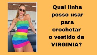 3 Opções De Fios - Vestido Da Virginia Cores Parecidas