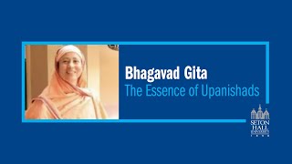 Bhagavad Gita - The Essence of Upanishads