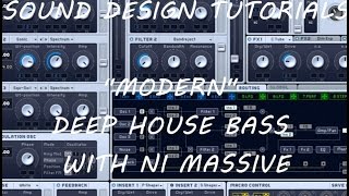 Modern Deep House Bass - With NI Massive