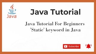 #17 Java Tutorial For Beginners  | 'Static' keyword in Java