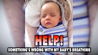 Help! SOMETHING'S WRONG WITH MY BABIES BREATHING! | Dr. Paul