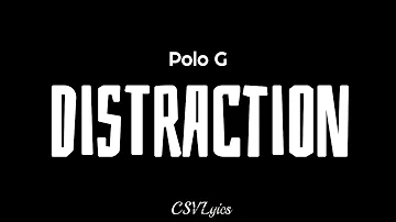 Polo G - Distraction (Lyrics Video)