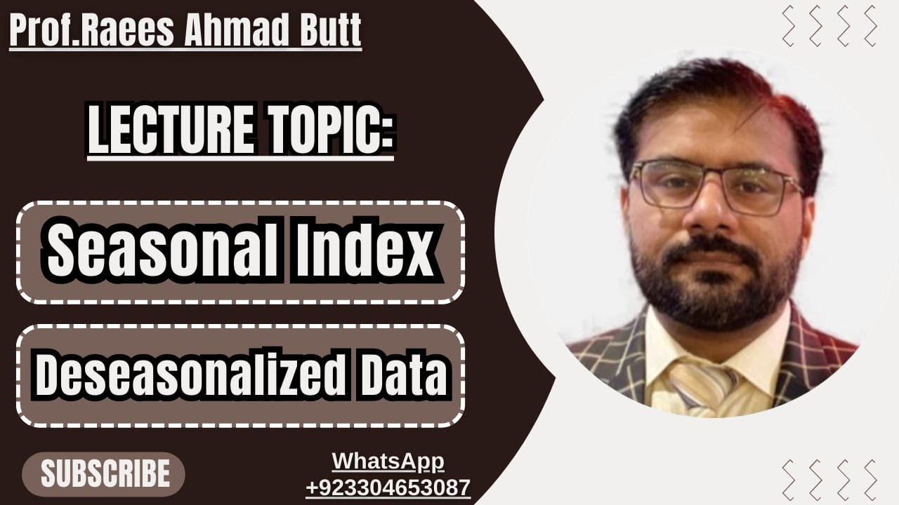 Seasonal index calculation and deseasonalized data in time series