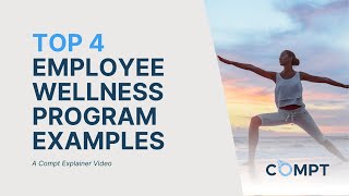 Top 4 Employee Wellness Program Examples