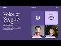 Voice of security 2025 - Essential insights from 900 security leaders