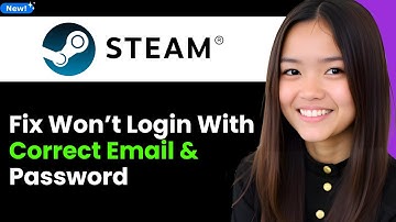 How To Fix Steam Won’t Login With Correct Email & Password 2026 (Step By Step)
