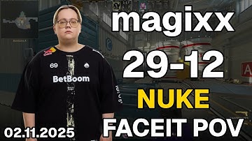 magixx (29-12, 2.42 K/D) Nuke | FACEIT POV DEMO CS2 | Nov 02, 2025 03:10 UTC