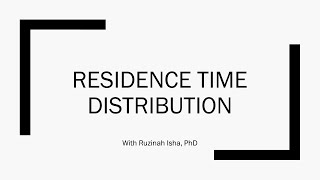 CRE2 Residence Time Distribution - Part 1 News