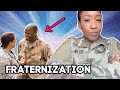 Who NOT to date in the ARMY! What is FRATERNIZATION in the military?