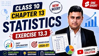 🔥Class 10th maths chapter 13 statistics exercise 13.3 |NEW NCERT solution 2026-2027