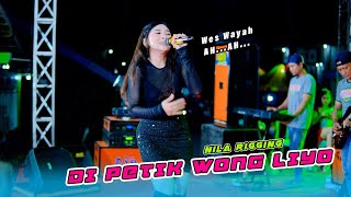 Ws Wayah Ah Ah Di Petik Wong Liyo - Nila Rigging - D Cheve Music Live Wuwur - Wedding Riko Nurul