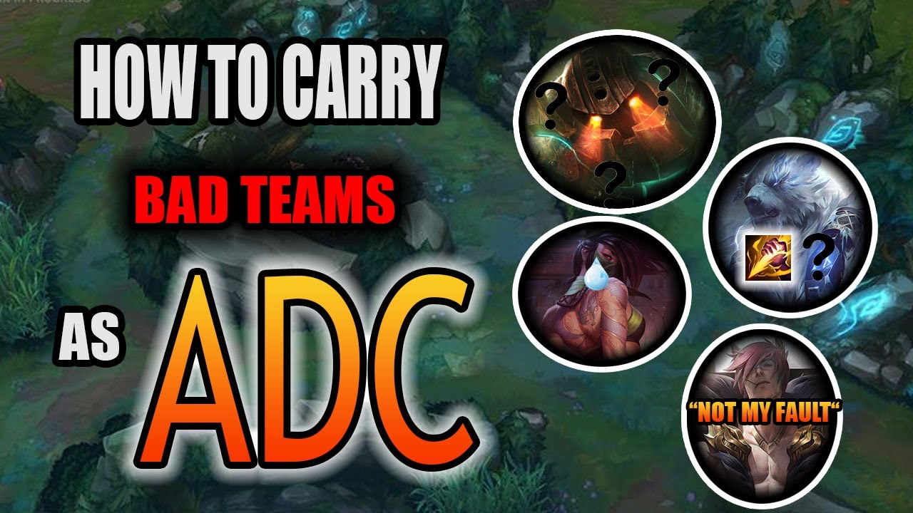 HOW TO CARRY BAD TEAMS AS ADC! League of Legends YouTube