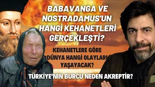 Babavanga Ve Nostradamus Un Hangi Kehanetleri Gerçekleşti?