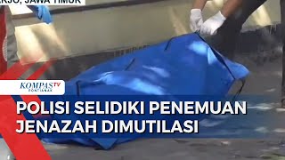Polresta Sidoarjo Selidiki Saksi Ungkap Temuan Jenazah Dimutilasi