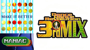 DanceDanceRevolution 3rdMix | Make it Better | Maniac Mode
