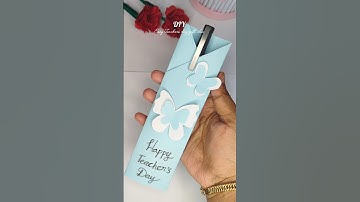DIY Teachers Day Gift Idea 🦋| Pen Gifting Idea For your fav teacher 🪄 #diy #shortfeed #teachersday
