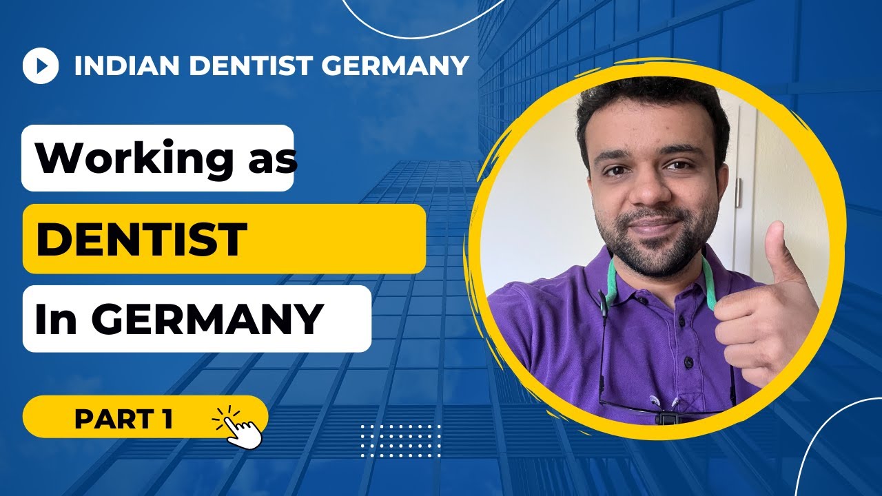 DENTISTRY IN GERMANY worklife, difference between working in india vs